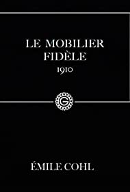 Смотреть Mobilier fidèle (1910) онлайн в HD качестве 720p