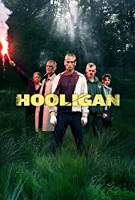 Смотреть Hooligan (2021) онлайн в Хдрезка качестве 720p