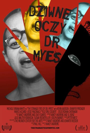 Смотреть The Strange Eyes of Dr. Myes (2015) онлайн в HD качестве 720p