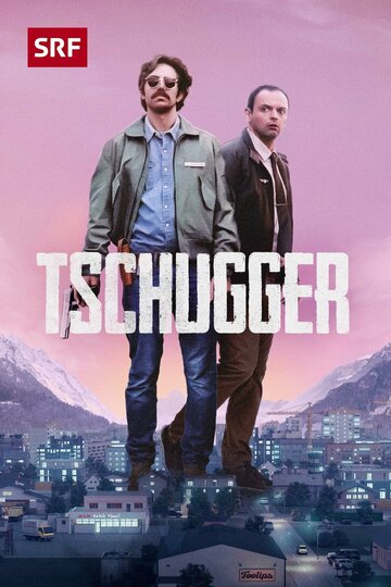 Смотреть Tschugger (2021) онлайн в Хдрезка качестве 720p