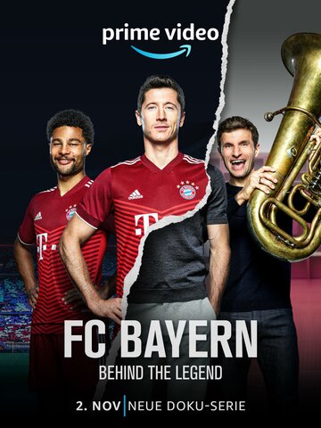 Смотреть FC Bayern - Behind the Legend (2021) онлайн в Хдрезка качестве 720p