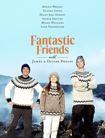 Смотреть Fantastic Friends (2022) онлайн в Хдрезка качестве 720p