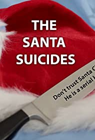 Смотреть The Santa Suicides (2018) онлайн в Хдрезка качестве 720p