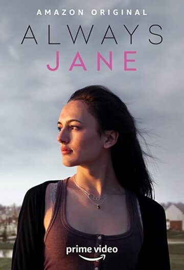 Смотреть Always Jane (2021) онлайн в Хдрезка качестве 720p