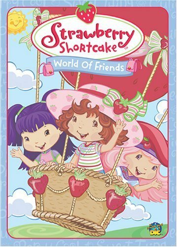 Смотреть Strawberry Shortcake: World of Friends (2006) онлайн в HD качестве 720p