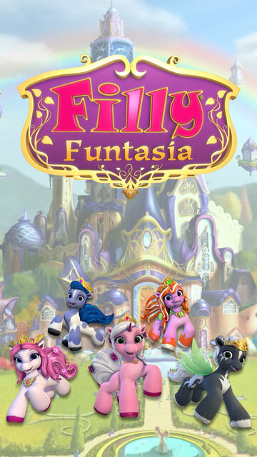 Смотреть Filly Funtasia (2019) онлайн в Хдрезка качестве 720p