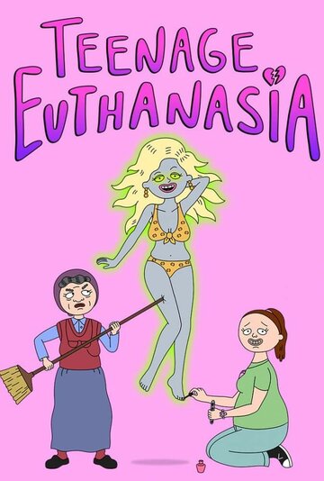 Смотреть Teenage Euthanasia (2021) онлайн в Хдрезка качестве 720p