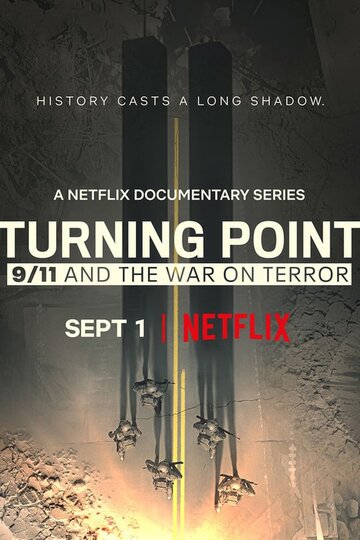 Смотреть Поворотный момент: 11 сентября и война с терроризмом (2021) онлайн в Хдрезка качестве 720p