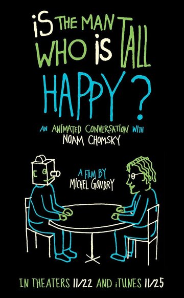 Смотреть Счастлив ли человек высокого роста?: Анимированная беседа с Ноамом Чомски (2013) онлайн в HD качестве 720p