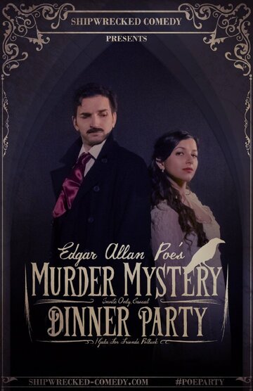 Смотреть Edgar Allan Poe's Murder Mystery Dinner Party (2016) онлайн в Хдрезка качестве 720p