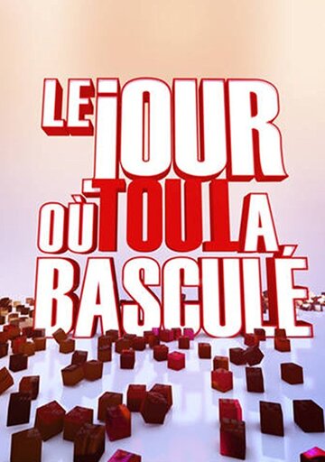 Смотреть Le jour où tout a basculé (2011) онлайн в Хдрезка качестве 720p