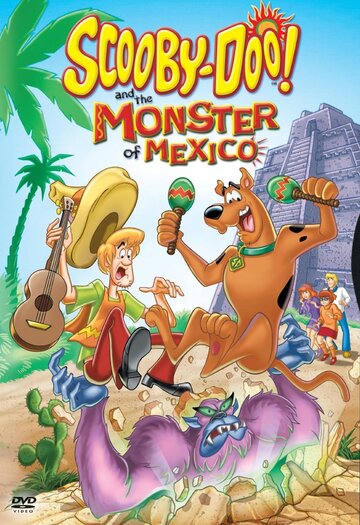 Смотреть Скуби-Ду и монстр из Мексики (2003) онлайн в HD качестве 720p
